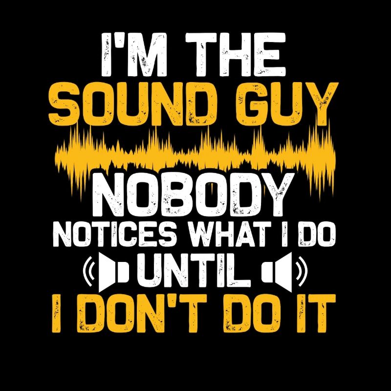 I'm The Sound Guy for Studio Audio Engineers