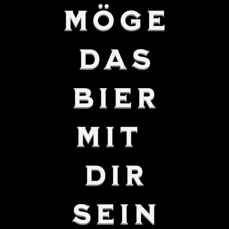 Möge das Bier mit Dir sein