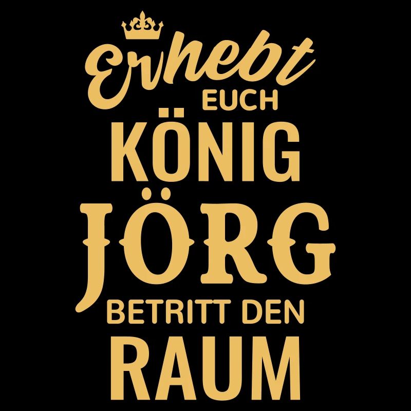 Rise, King Jörg, enter the room