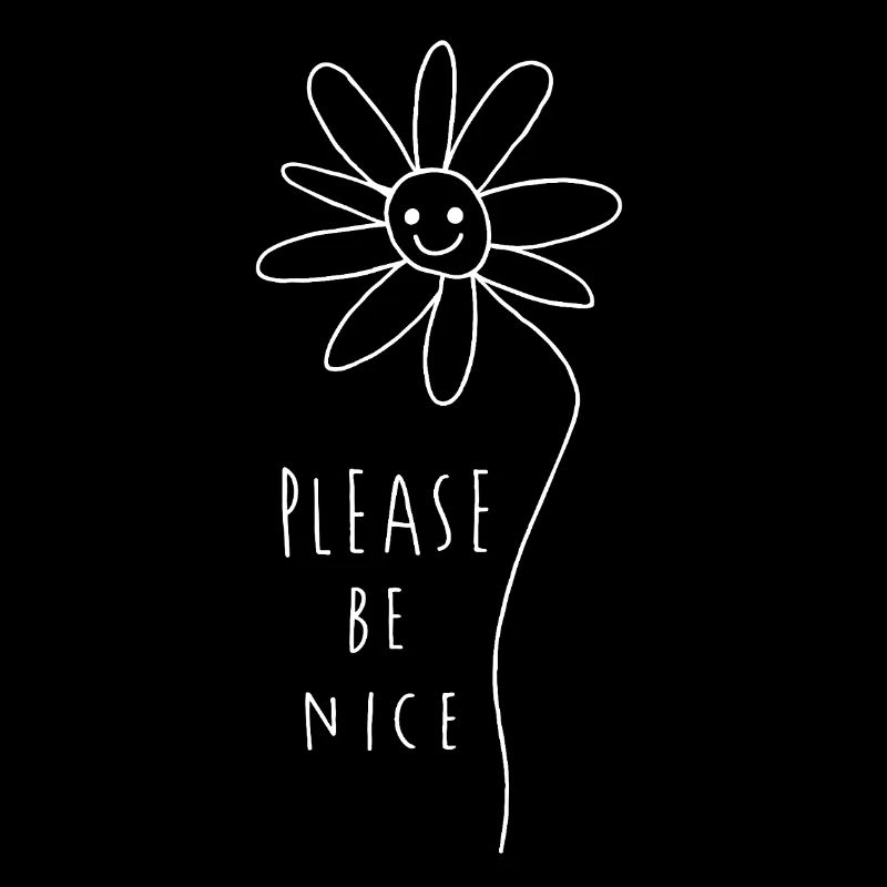 Please be nice – Minimalistische Blumen Doodle
