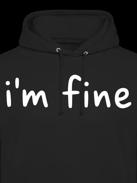 I'm fine 
