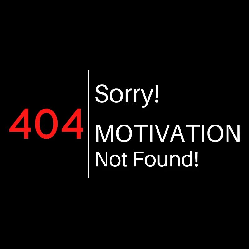 404 Motivation not found Lustiger Spruch