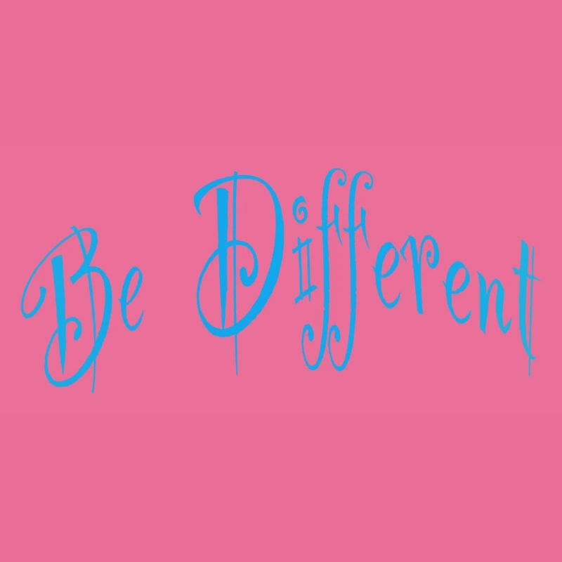 Be different ist different
