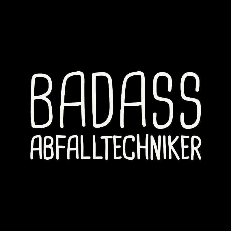 Waste Technician Badass
