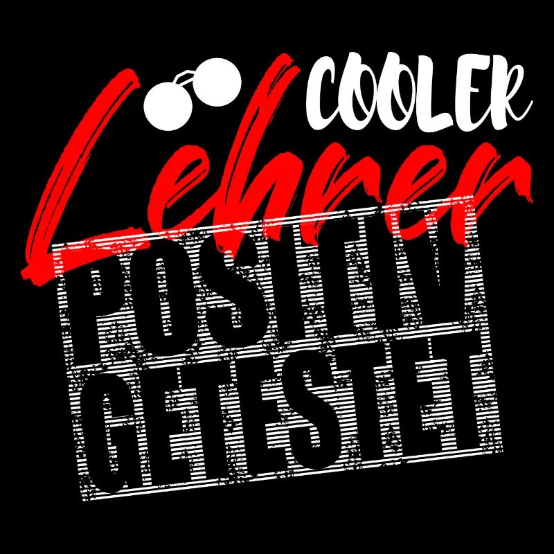 Cooler Lehrer positiv getestet Geschenk Lehrer