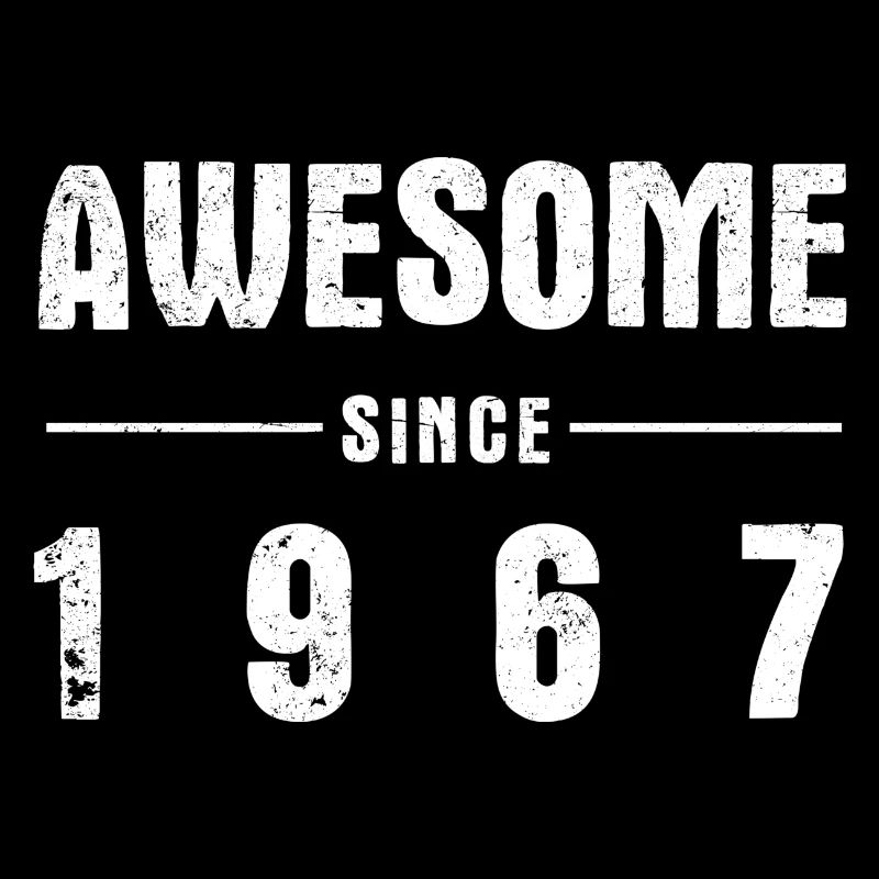 Awesome -since- 1967