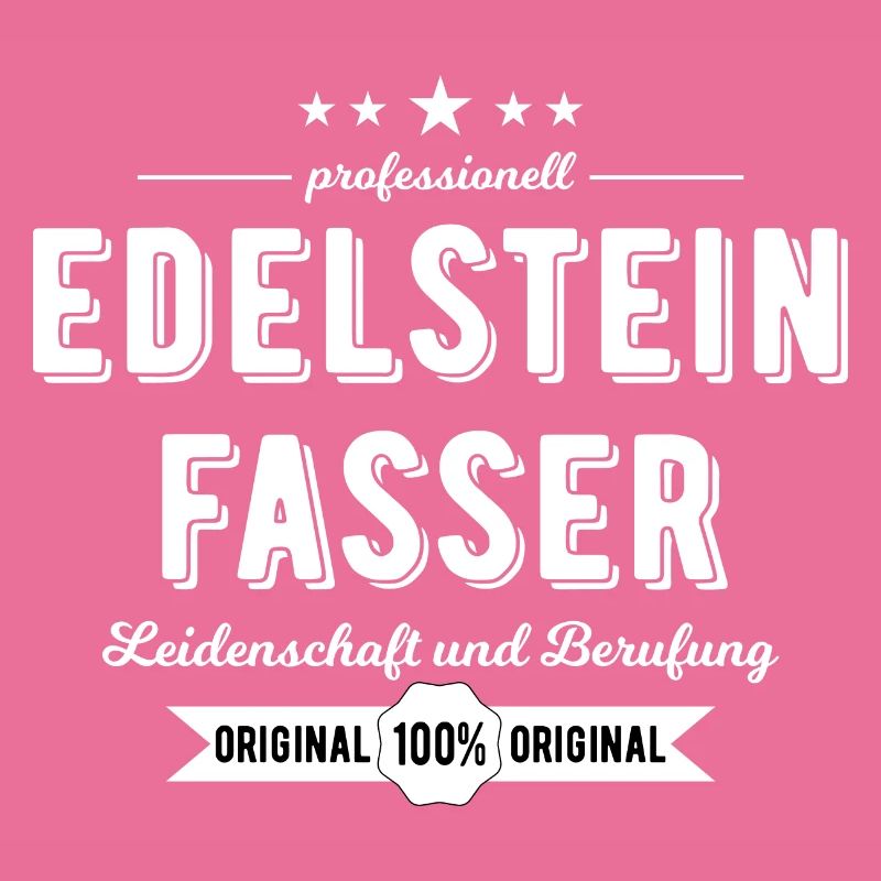 Edelsteinfasser Beruf Geschenk