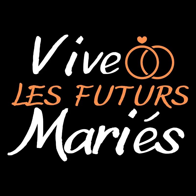 Vive les futurs Mariés