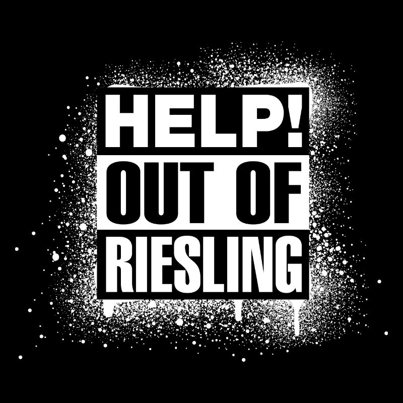 HELP! Out of Riesling