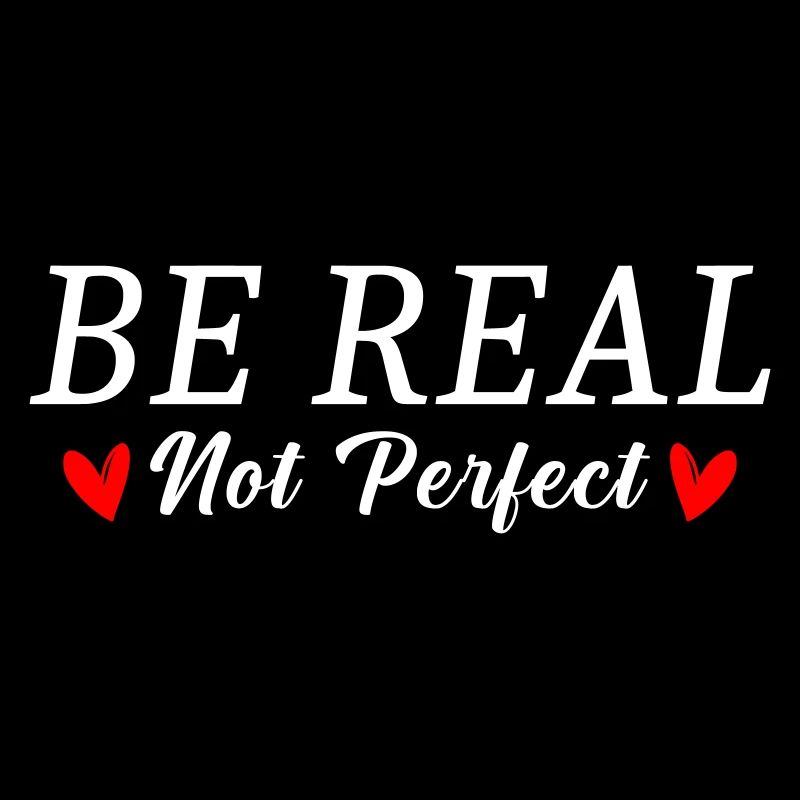 Don't Be Perfect