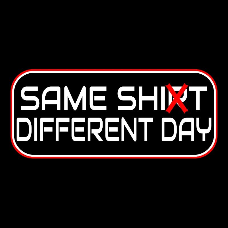 Même merde jour différent