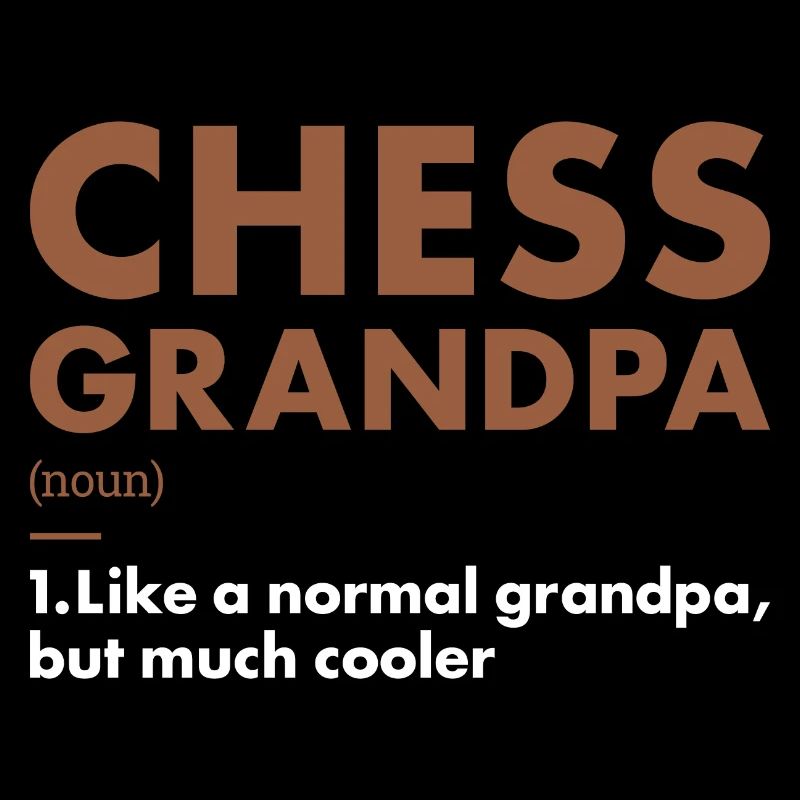 Chess Player Grandpa Definition Chess