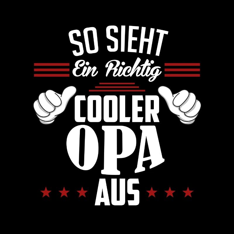 Opa Spruch: So sieht ein richtig cooler Opa aus