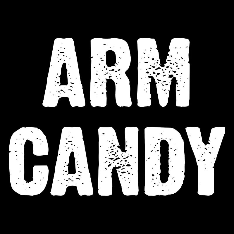 Arm Candy