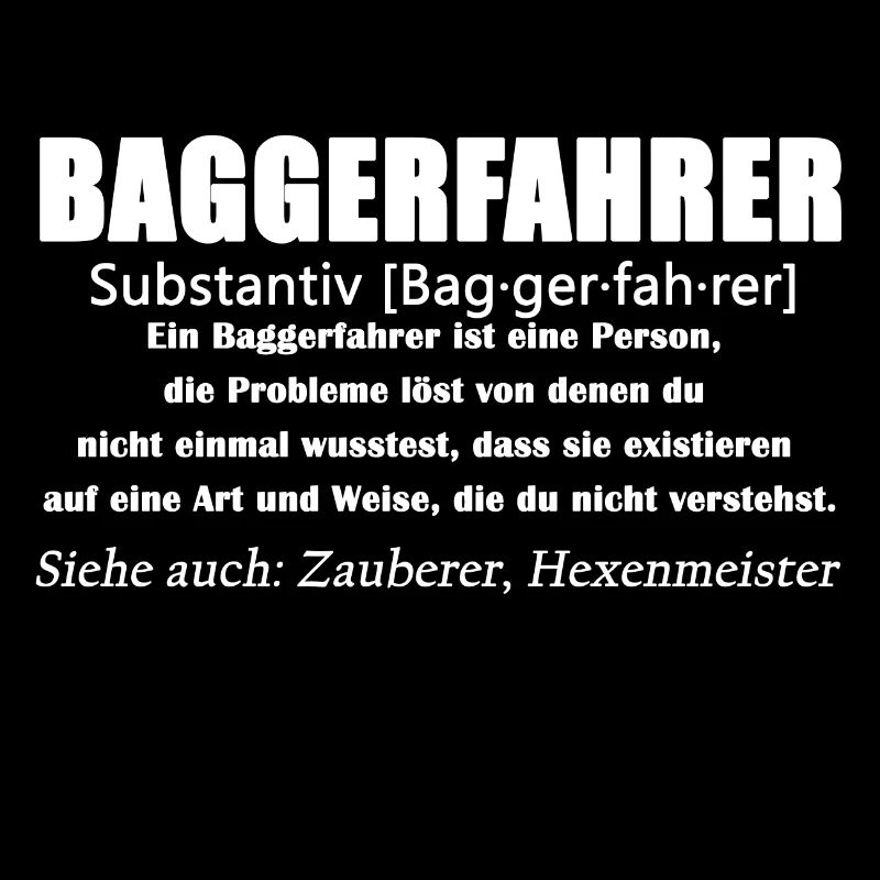 Baggerfahrer - Baggerfahrer Definition
