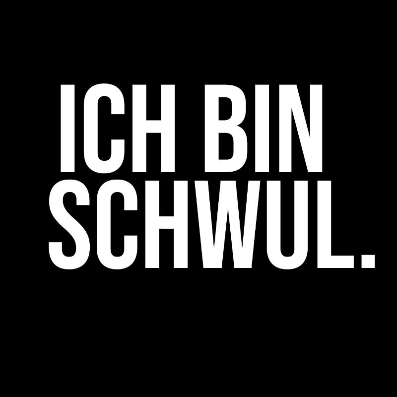 Ich bin Schwul!