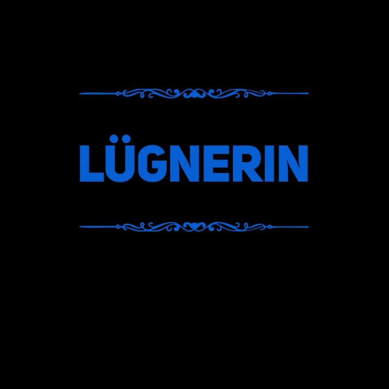 vor dir steht eine Lügnerin