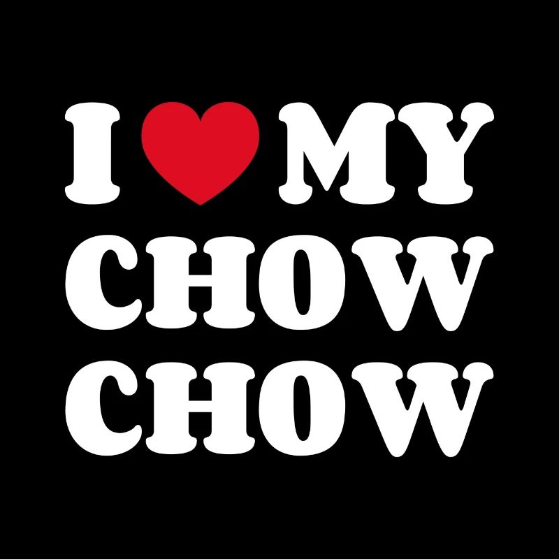 J’adore mon Chow Chow