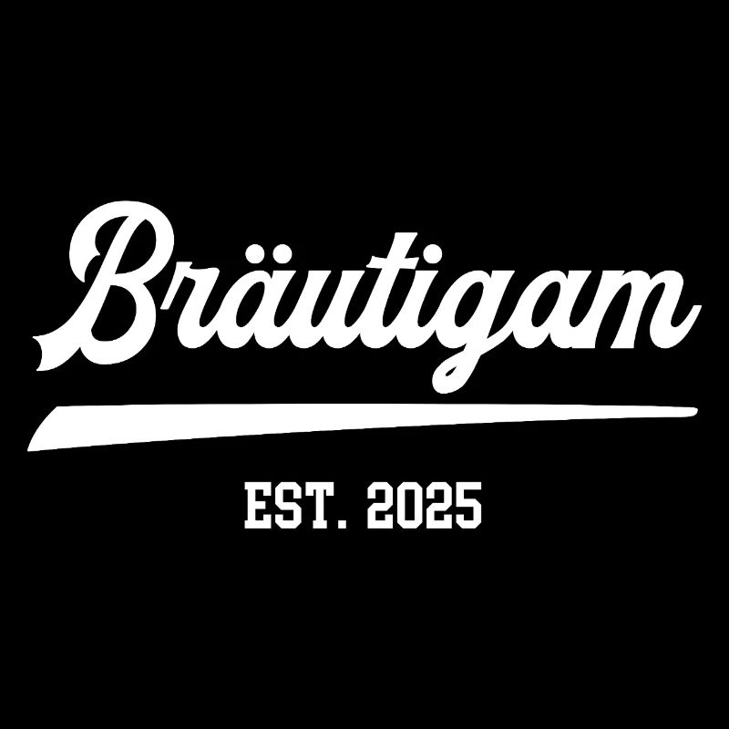 Bräutigam Hochzeit Junggesellenabschied 2025