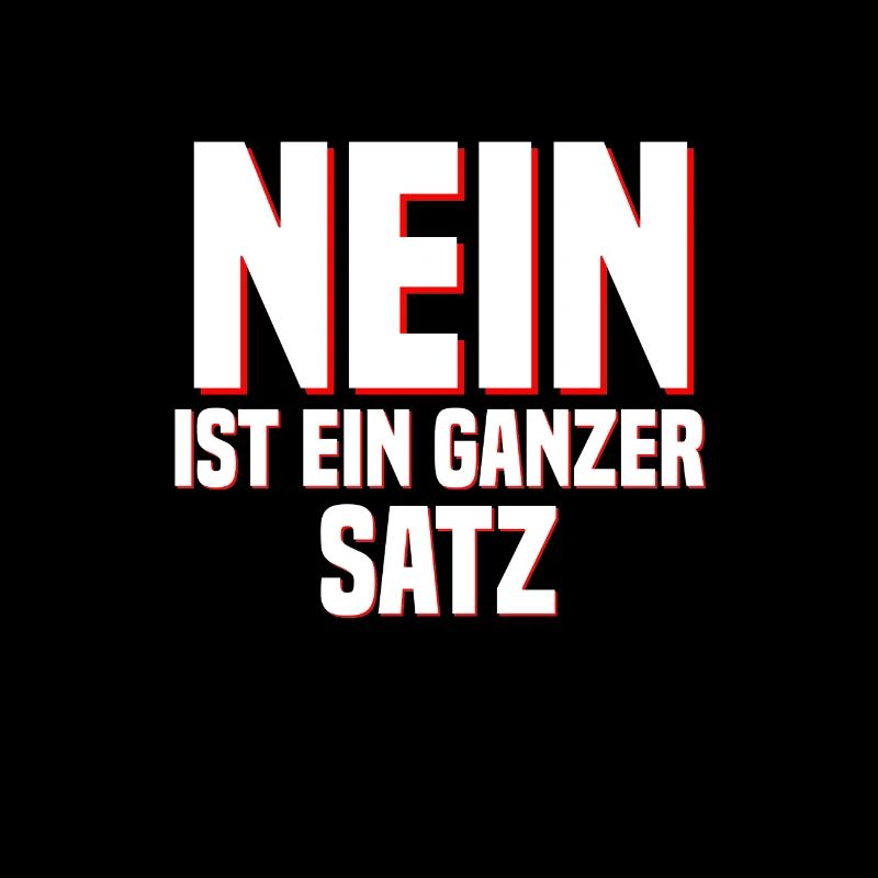 Nein ist ein ganzer Satz