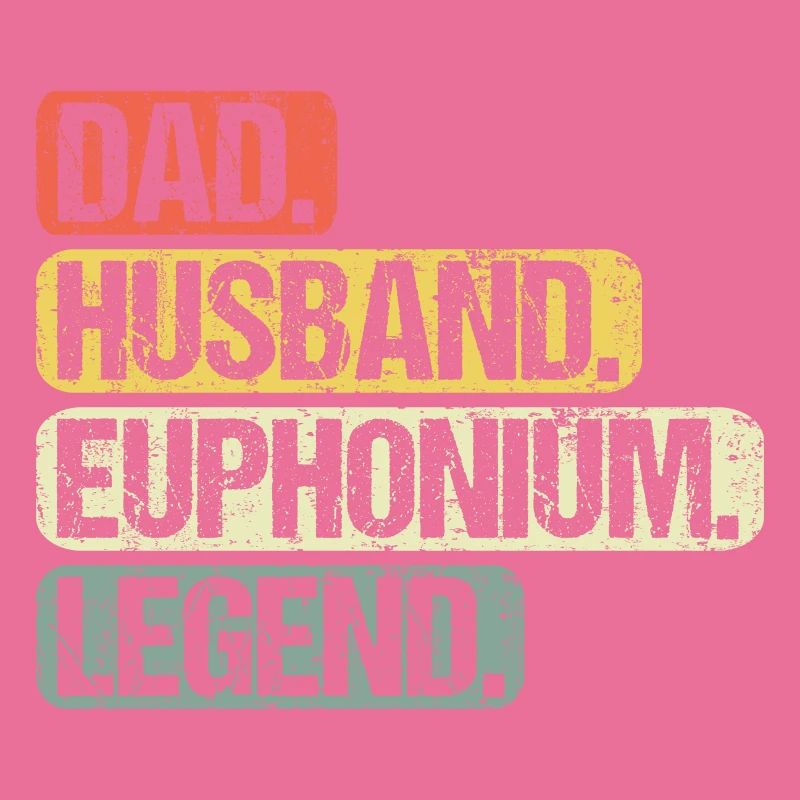 Euphonium Euphonist Dad Proverbs Funny