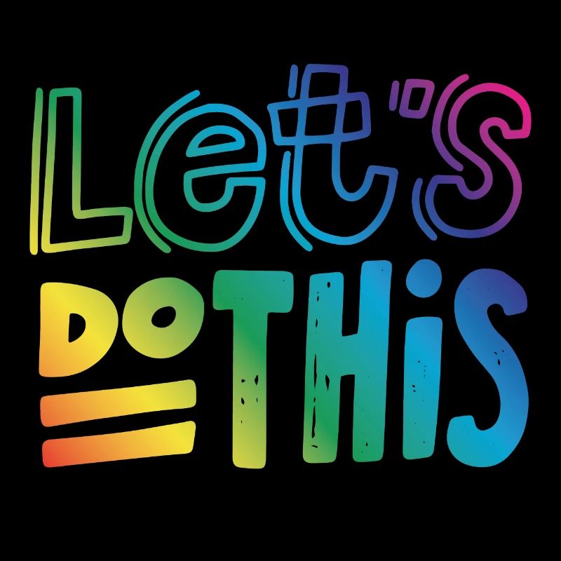 Let's do this Motivation