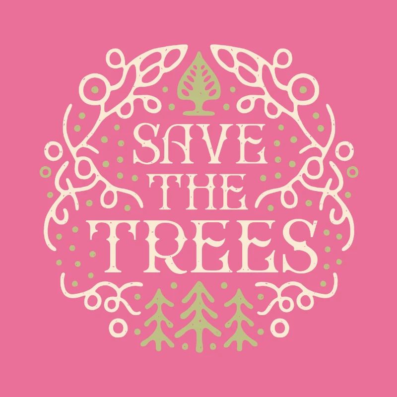 Save the trees