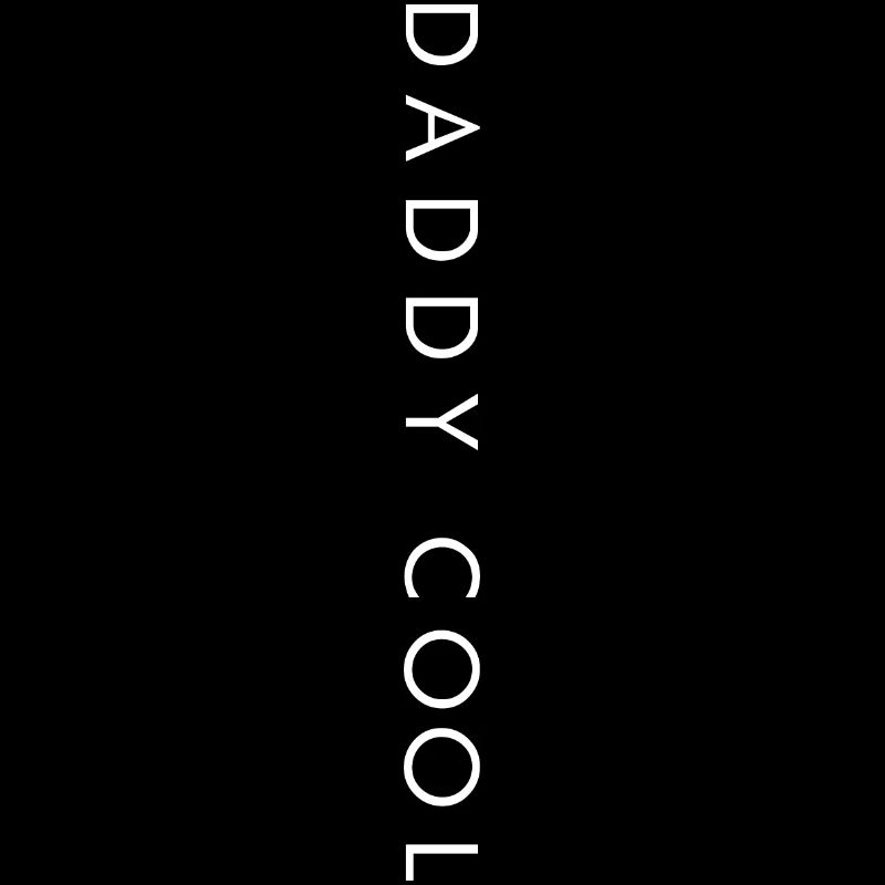 COOL DADDY COOL - Father Gift Idea