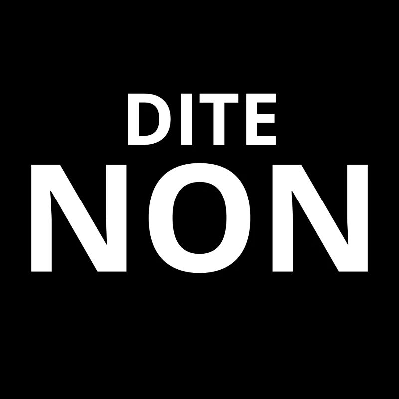 Dite non
