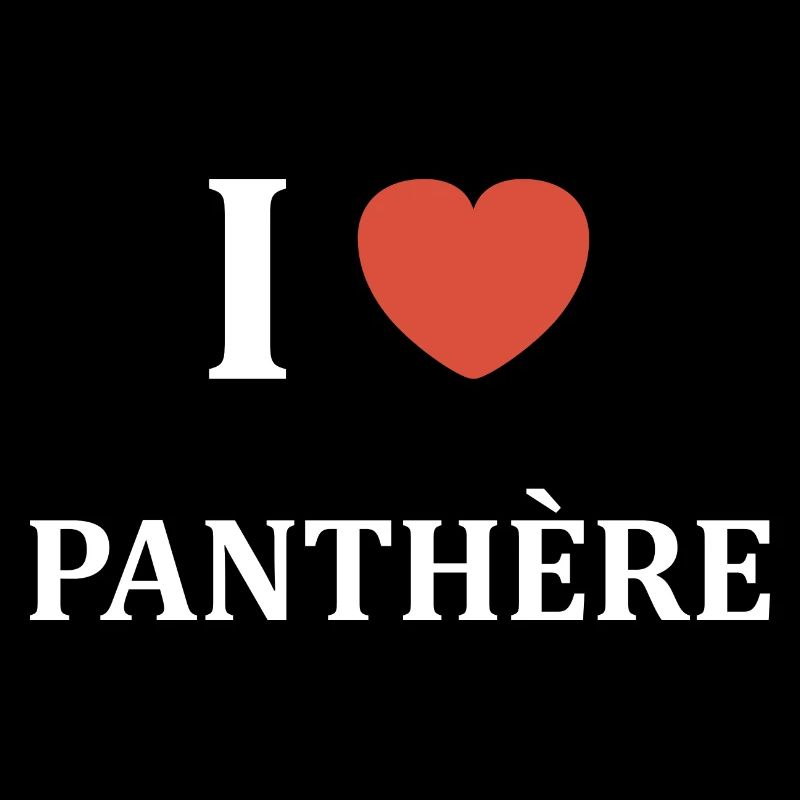 i love Panthère
