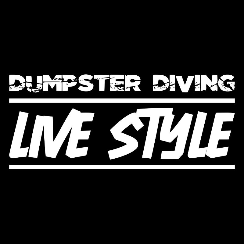 Dumpster Diving Live Style