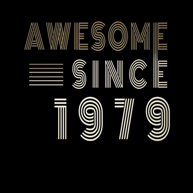 Awesome Since 1979 Geburtstag Spruch