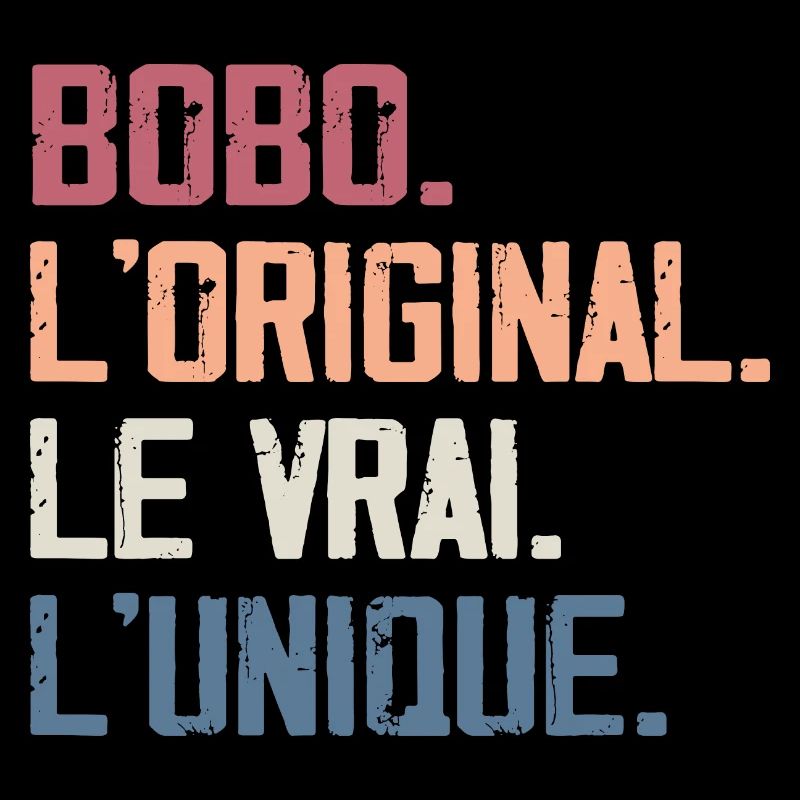 Bobo L'original Le Vrai L'unique