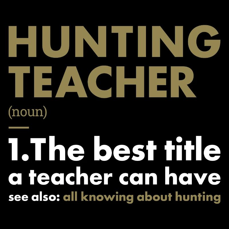 Hunter Teacher Definition Hunting