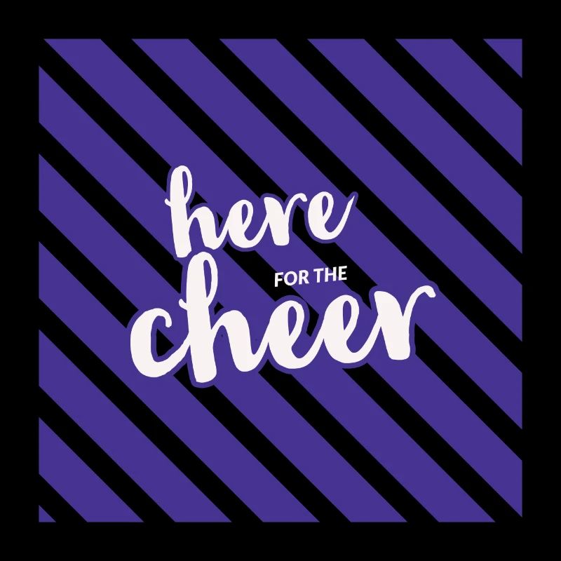 Here For The Cheer