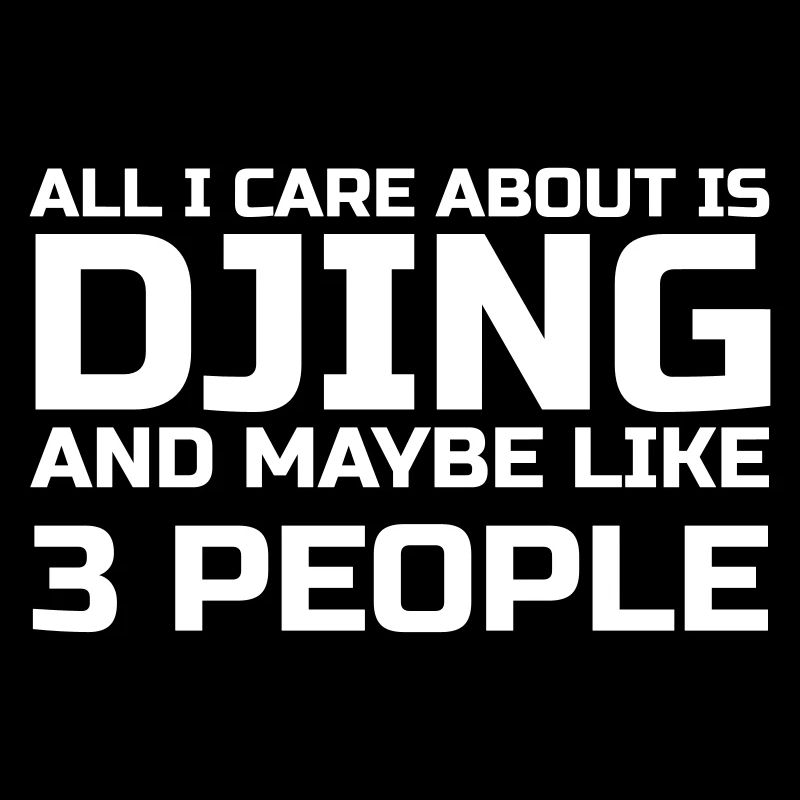 Care about DJing