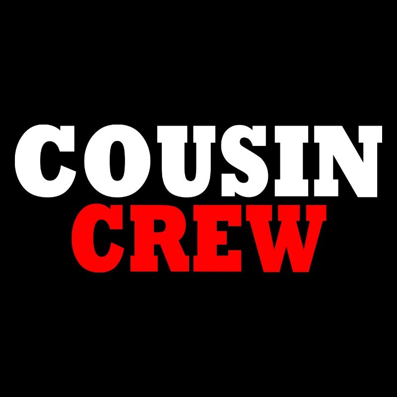 Cousin crew