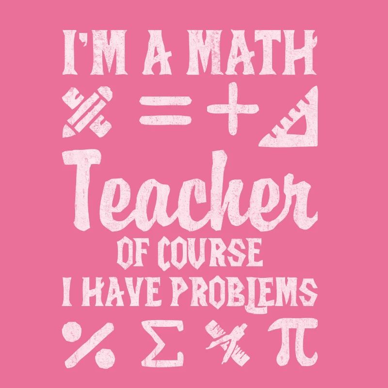 Maths, maths, prof de maths, prof de maths,