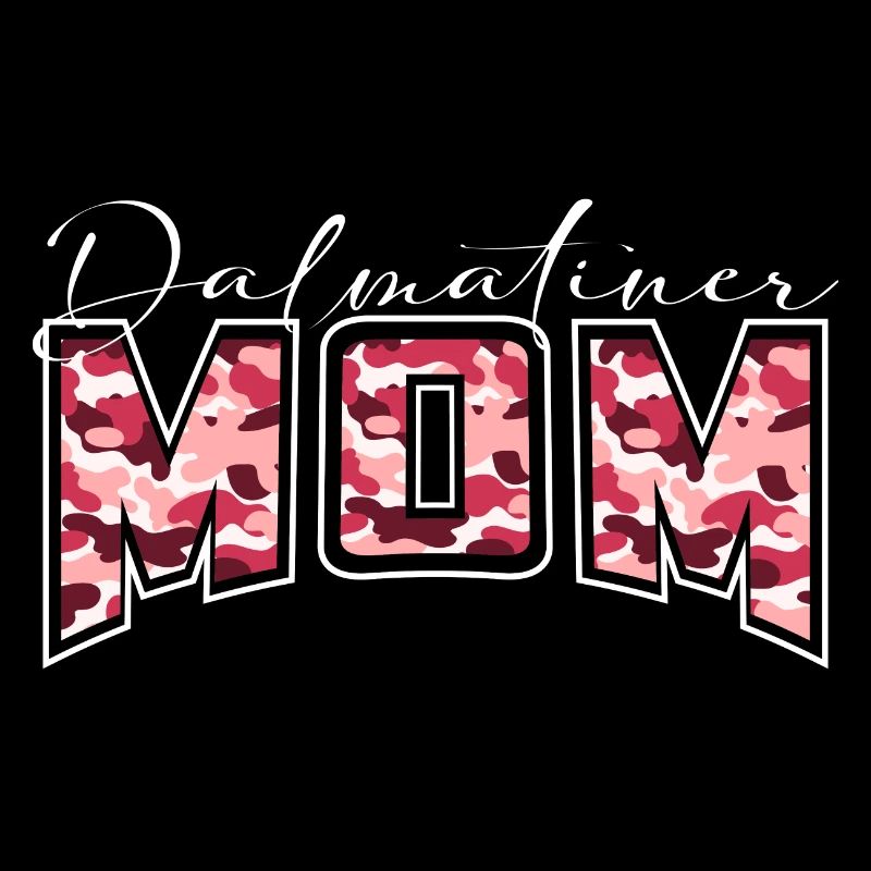 Dalmatian Mom camouflage pattern lettering