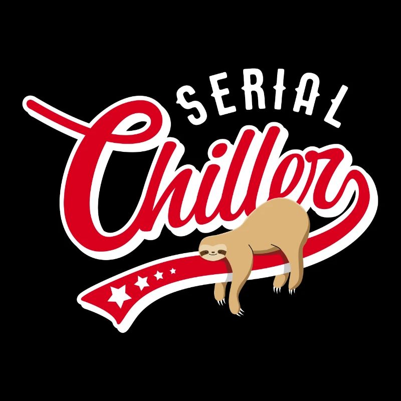 Serial chiller sloth funny Monday office humor