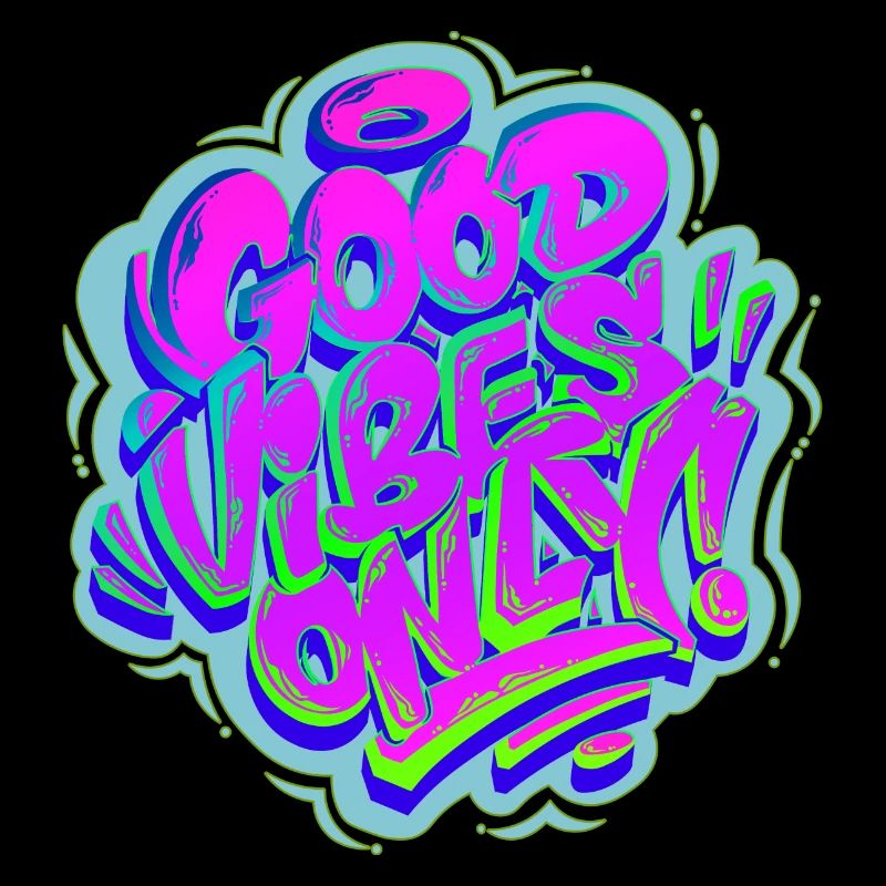 Vibes Only Graffiti