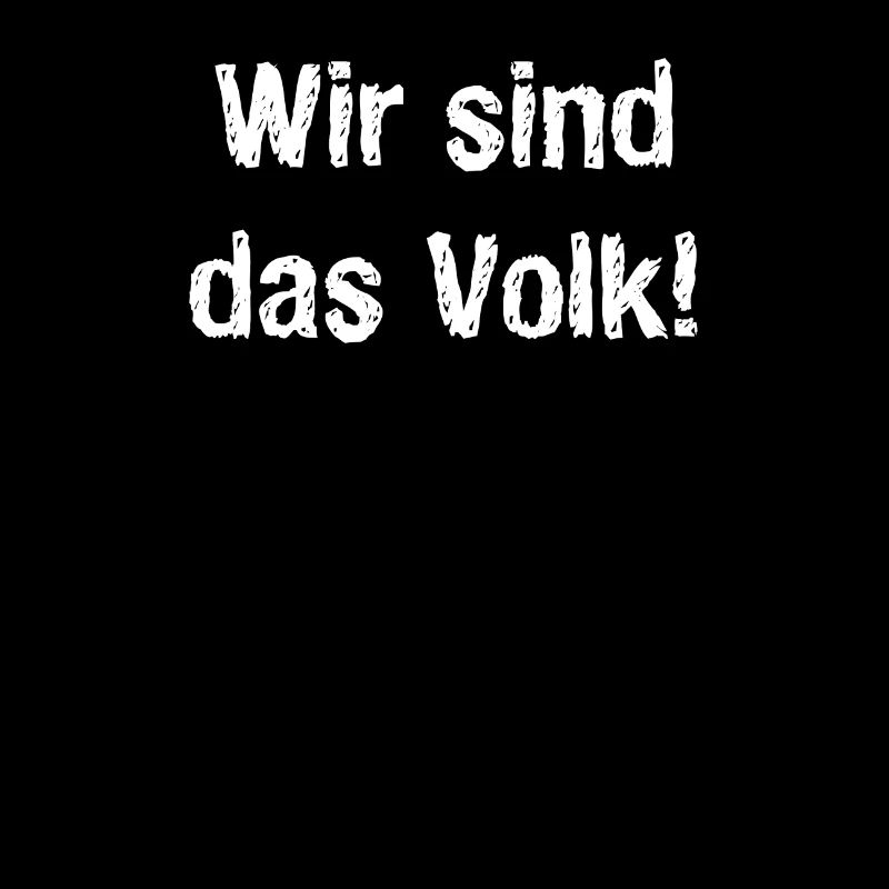 Wir sind das Volk
