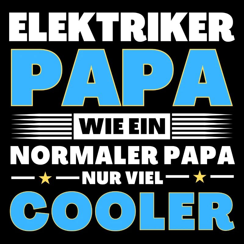 Elektriker Papa wie ein normaler nur viel cooler