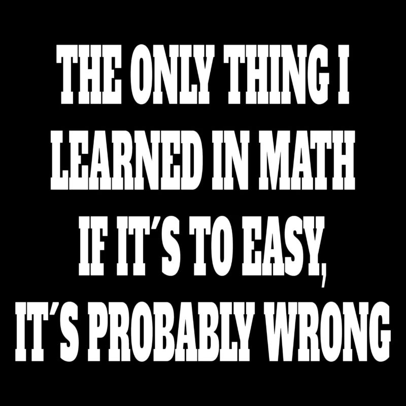 Math Funny Saying Math Professeur Élève