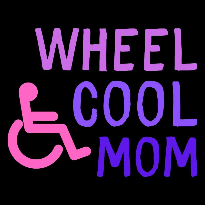 Sehr coole Mutter - Lustige Sprüche Rollstuhl