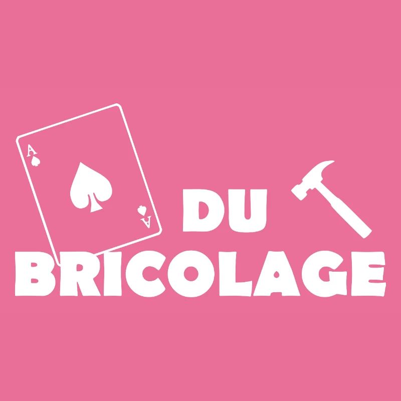 as du bricolage