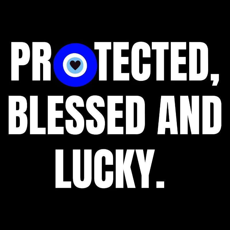 Protected and lucky
