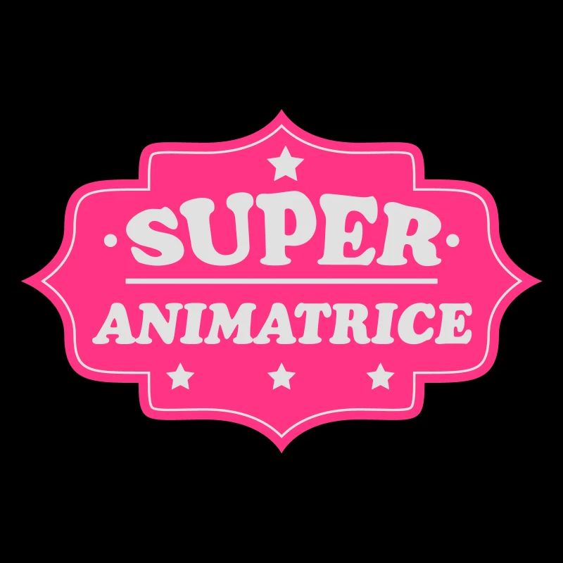 Super animatrice