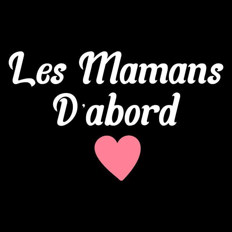 Les mamans d'abord
