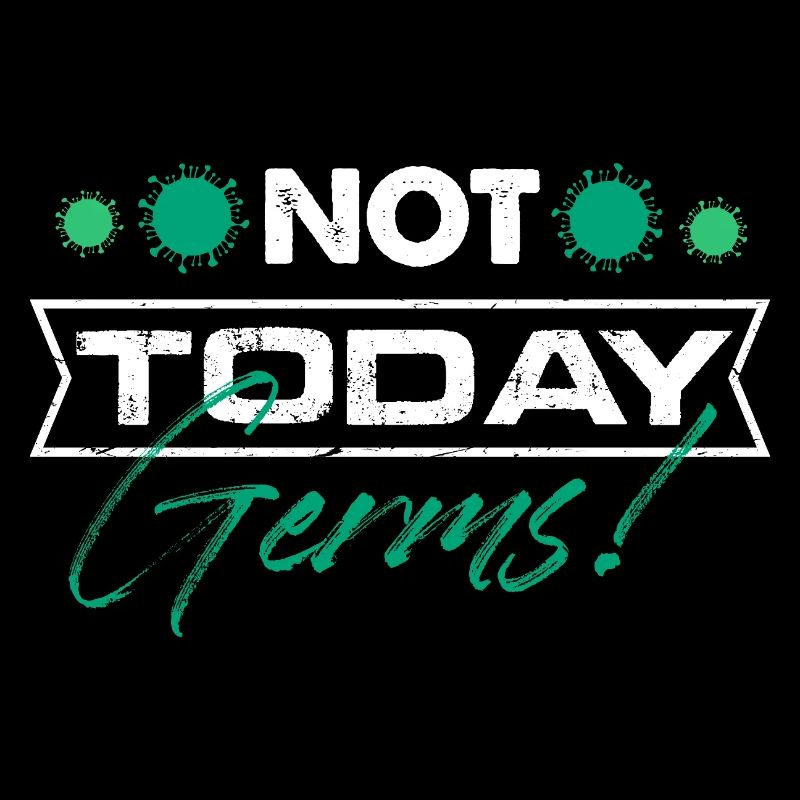 Not Today Germs Germaphobia Sanitizer